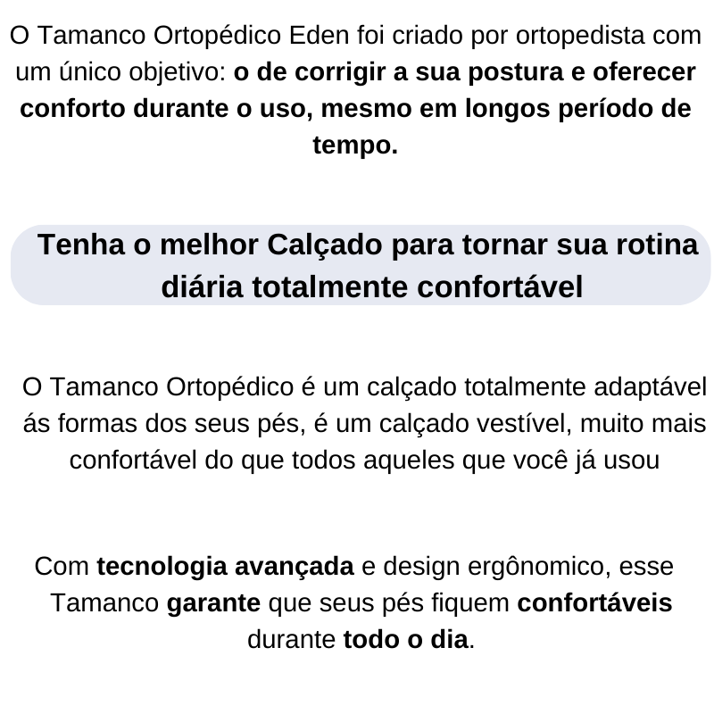 Tamanco Ortopédico Feminino Eden 2 Benefícios da Tamanco Ortopédico Feminino Eden